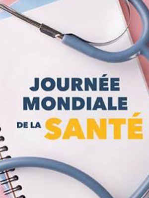 Journée Mondiale de la Santé — « Une bonne santé à la naissance »